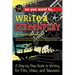So You Want to Write a Screenplay: A Step-By-Step Guide to Writing for Film, Video, and Television