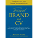 The Executive and Senior Manager's Guide - 1: Personal Brand and CV