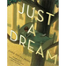 Just a Dream 25th Anniversary Edition