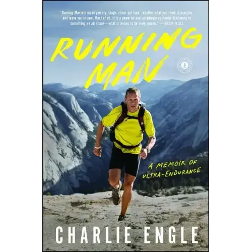 Running Man: A Memoir of Ultra-Endurance
