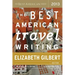 The Best American Travel Writing