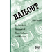 Bailout: An Insider's Account of Bank Failures and Rescues