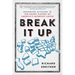 Break It Up: Secession, Division, and the Secret History of America's Imperfect Union