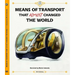 Means of Transport That Almost Changed the World