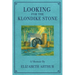 Looking for the Klondike Stone: A Memoir