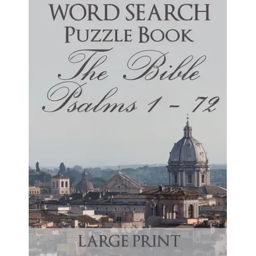 Word Search Puzzle Book The Bible Psalms 1-72: Rome