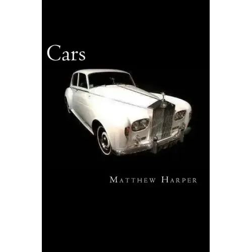 Cars: A Fascinating Book Containing Car Facts, Trivia, Images & Memory Recall Quiz: Suitable for Adults & Children