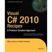 Visual C# 2010 Recipes: A Problem-Solution Approach