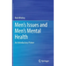 Men's Issues and Men's Mental Health: An Introductory Primer