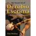 The Secret Art of Derobio Escrima: Martial Art of the Philippines