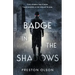 Badge in the Shadows