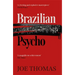Brazilian Psycho