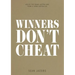 Winners Don't Cheat: Advice for Young Australians from a Young Australian