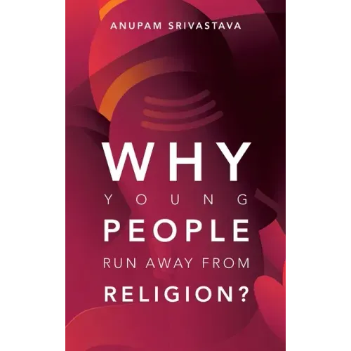 Why Young People Run Away from Religion?