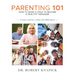 Parenting 101: How to Raise a Child to Become a Healthy Teenager