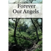 Forever Our Angels