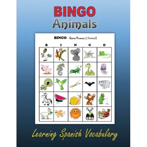 Bingo: Animals (Learning Spanish Vocabulary)