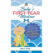 Baby's First-Year Milestones: How to Take Care of Your Baby Effectively, Track Their Monthly Progress and Ensure Their Physical, Mental and Brain De