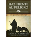 Haz Frente Al Peligro: Una guía a través del riesgo