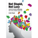 Not Stupid, Not Lazy: Understanding Dyslexia and Other Learning Disabilities