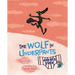 The Wolf in Underpants Breaks Free