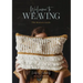 Welcome to Weaving: The Modern Guide
