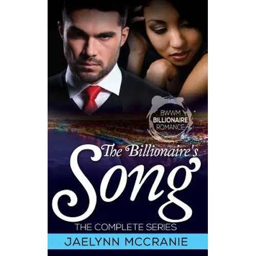 The Billionaire's Song: The Complete Series