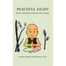 Peaceful Light: Body Core Wisdom For Youthful Hearts
