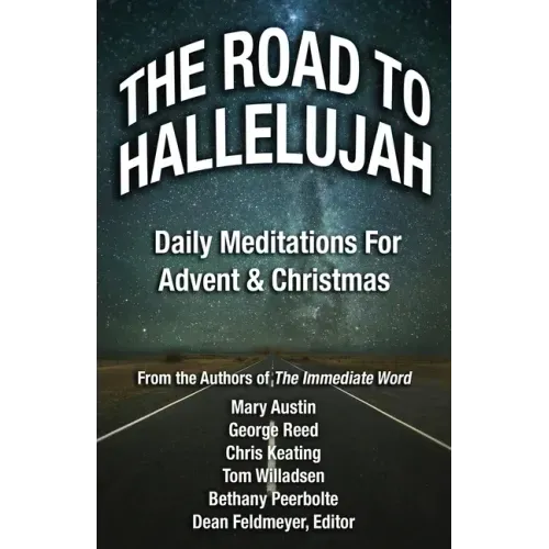 The Road to Hallelujah: An Advent Devotional