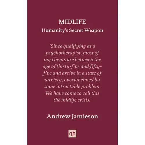 Midlife: Humanity's Secret Weapon