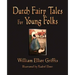 Dutch Fairy Tales for Young Folks