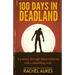 100 Days in Deadland