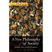 A New Philosophy of Society