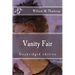Vanity Fair: Unabridged edition