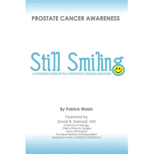Still Smiling: A Conversation with a Prostate Cancer Survivor
