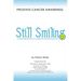 Still Smiling: A Conversation with a Prostate Cancer Survivor