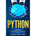 Python: THIS BOOK INCLUDES: Python For Beginners + Python Programming . Master the machine language Data Science Analysis and