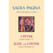 Sacra Pagina: 1 Peter, Jude and 2 Peter: Volume 15