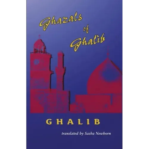 Ghazals of Ghalib