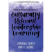 Operationalizing Culturally Relevant Leadership Learning