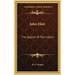 John Eliot: The Apostle to the Indians