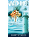 Walking On Water: The Ripple Effect