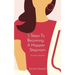 5 Steps To Becoming A Happier Stepmom: The Bonus Mommy
