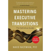 Mastering Executive Transitions: The Definitive Guide