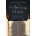 Following Christ: Rediscovering the Jewish Faith of Jesus