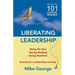 Liberating Leadership: Being No One - Having Nothing - Going Nowhere