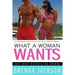 What a Woman Wants