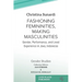 Fashioning Femininities, Making Masculinities: Gender, Performance, and Lived Experience in Java, Indonesia