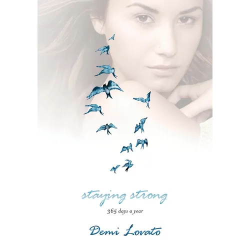 Staying Strong: 365 Days a Year