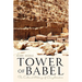Tower of Babel: The Cultural History of Our Ancestors